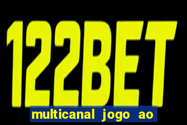 multicanal jogo ao vivo hd
